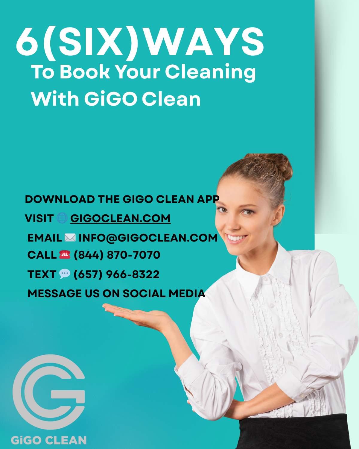 GiGO Clean promotional graphic showing a smiling woman pointing at text that lists six ways to book cleaning services, including app, website, email, phone, text, and social media, with the GiGO Clean logo at the bottom